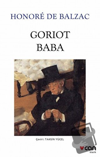 Goriot Baba - Honore de Balzac - Can Yayınları - Fiyatı - Yorumları - 