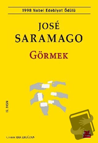 Görmek - Jose Saramago - Kırmızı Kedi Yayınevi - Fiyatı - Yorumları - 