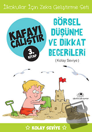 Görsel Düşünme ve Dikkat Becerileri (Kolay Seviye) - Kafayı Çalıştır 3