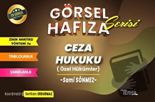 Görsel Hafıza Serisi Ceza Hukuku (Özel Hükümler) - Sami Sönmez - Temsi