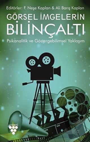 Görsel İmgelerin Bilinçaltı - Ali Barış Kaplan - Urzeni Yayıncılık - F