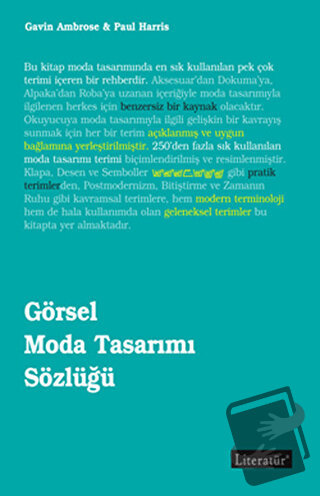 Görsel Moda Tasarımı Sözlüğü - Gavin Ambrose - Literatür Yayıncılık - 