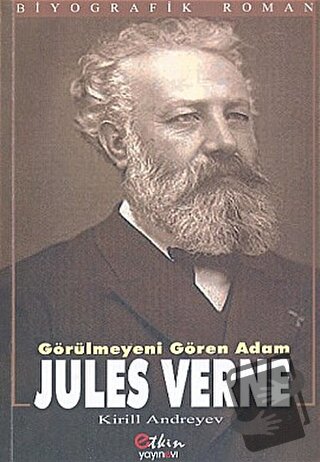 Görülmeyeni Gören Adam Jules Verne - Kirill Andreyev - Etkin Yayınevi 