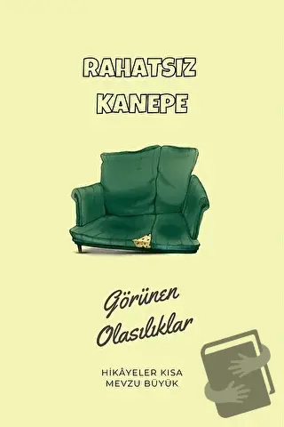 Görünen Olasılıklar - Rahatsız Kanepe - Kolektif - Porsuk Kültür Yayın