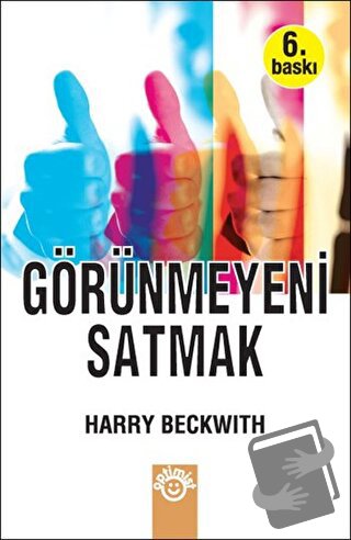 Görünmeyeni Satmak - Harry Beckwith - Optimist Kitap - Fiyatı - Yoruml