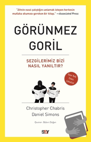 Görünmez Goril - Christopher Chabris - Say Yayınları - Fiyatı - Yoruml