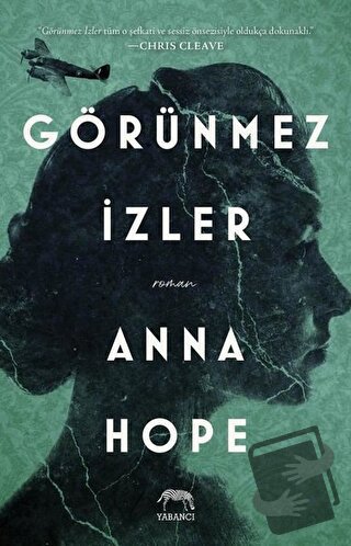 Görünmez İzler - Anna Hope - Yabancı Yayınları - Fiyatı - Yorumları - 