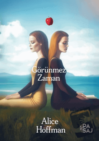 Görünmez Zaman - Alice Hoffman - Yan Pasaj Yayınevi - Fiyatı - Yorumla