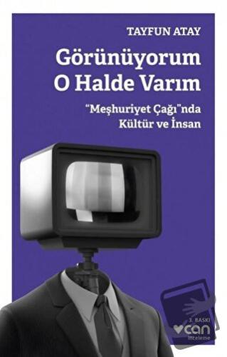 Görünüyorum O Halde Varım - Tayfun Atay - Can Yayınları - Fiyatı - Yor