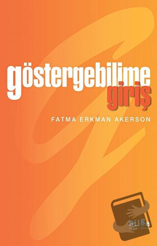 Göstergebilime Giriş - Fatma Erkman Akerson - Bilge Kültür Sanat - Fiy