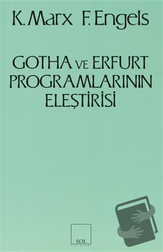 Gotha ve Erfurt Programlarının Eleştirisi - Friedrich Engels - Sol ve 