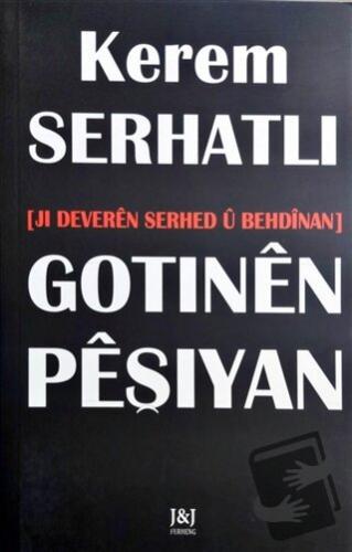 Gotınen Peşıyan - Kerem Serhatlı - J&J Yayınları - Fiyatı - Yorumları 