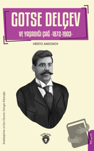 Gotse Delçev ve Yaşadığı Çağ - Hristo Andonov - Dorlion Yayınları - Fi