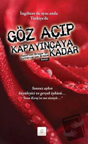 Göz Açıp Kapayıncaya Kadar - Catherine Von Bredow - Kyrhos Yayınları -