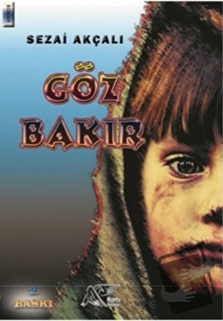 Göz Bakır - Sezai Akçalı - Kuytu Yayınları - Fiyatı - Yorumları - Satı