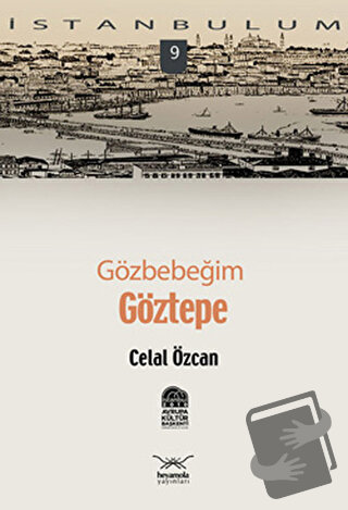 Gözbebeğim Göztepe - Celal Özcan - Heyamola Yayınları - Fiyatı - Yorum