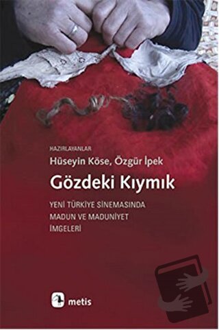 Gözdeki Kıymık - Hüseyin Köse - Metis Yayınları - Fiyatı - Yorumları -