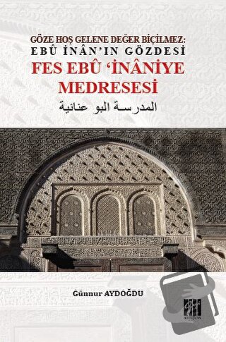 Göze Hoş Gelene Değer Biçilmez: Ebu İnan'ın Gözdesi Fes Ebu İnaniye Me