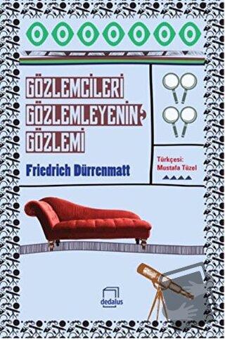 Gözlemcileri Gözlemleyenin Gözlemi - Friedrich Dürrenmatt - Dedalus Ki