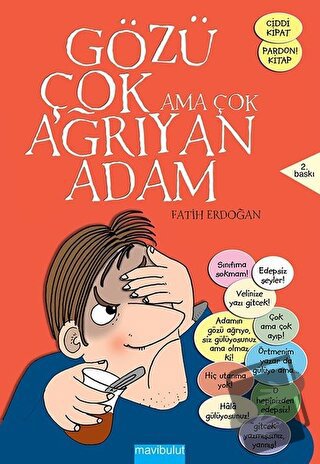 Gözü Çok Ama Çok Ağrıyan Adam - Fatih Erdoğan - Mavibulut Yayınları - 