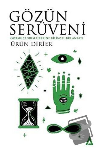 Gözün Serüveni - Ürün Dirier - Kanon Kitap - Fiyatı - Yorumları - Satı