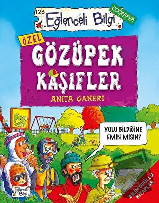 Gözüpek Kaşifler - Anita Ganeri - Eğlenceli Bilgi Yayınları - Fiyatı -