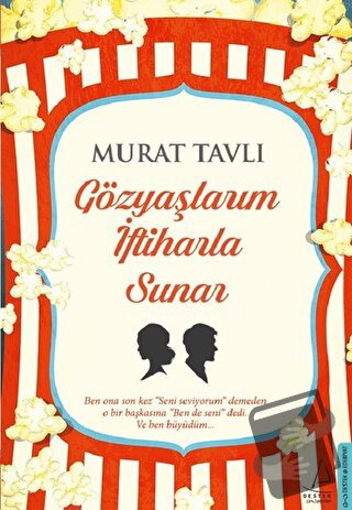 Gözyaşlarım İftiharla Sunar - Murat Tavlı - Destek Yayınları - Fiyatı 