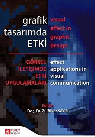 Grafik Tasarımda Etki - Zülfükar Sayın - Pegem Akademi Yayıncılık - Fi