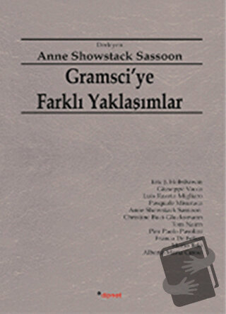 Gramsci’ye Farklı Yaklaşımlar - Alberto Maria Cirese - Dipnot Yayınlar