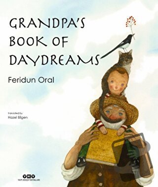 Grandpa's Book Of Day Dreams - Feridun Oral - Yapı Kredi Yayınları - F