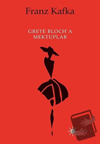 Grete Bloch’a Mektuplar - Franz Kafka - Altıkırkbeş Yayınları - Fiyatı