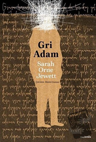 Gri Adam - Sarah Orne Jewett - Vacilando Kitap - Fiyatı - Yorumları - 