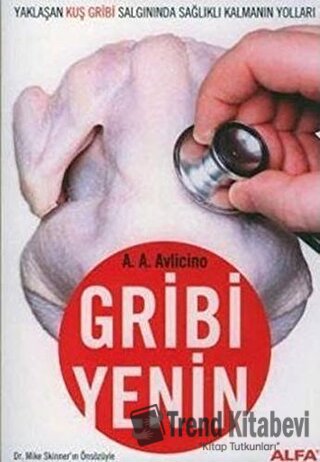 Gribi Yenin - A. A. Avlicino - Alfa Yayınları - Fiyatı - Yorumları - S