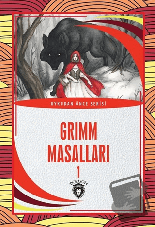 Grimm Masalları 1 - Grimm Kardeşler - Dorlion Yayınları - Fiyatı - Yor