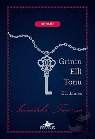 Grinin Elli Tonu - E. L. James - Pegasus Yayınları - Fiyatı - Yorumlar