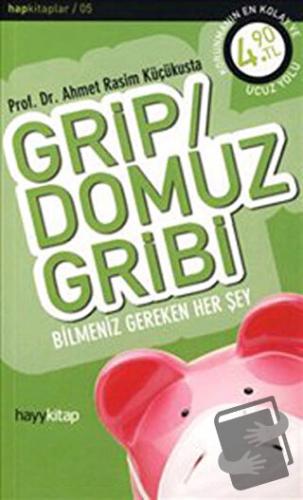 Grip / Domuz Gribi - Ahmet Rasim Küçükusta - Hayykitap - Fiyatı - Yoru