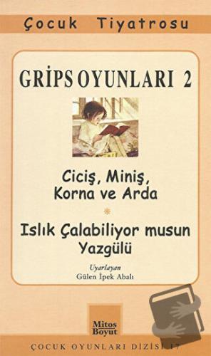 Grips Oyunları 2 - Ciciş, Miniş, Korna ve Arda- Islık Çalabiliyor musu