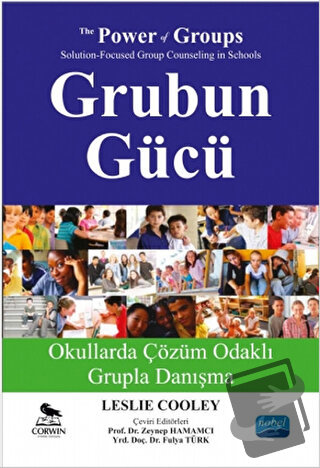 Grubun Gücü - Leslie Cooley - Nobel Akademik Yayıncılık - Fiyatı - Yor