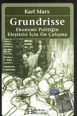 Grundrisse - Karl Marx - Birikim Yayınları - Fiyatı - Yorumları - Satı