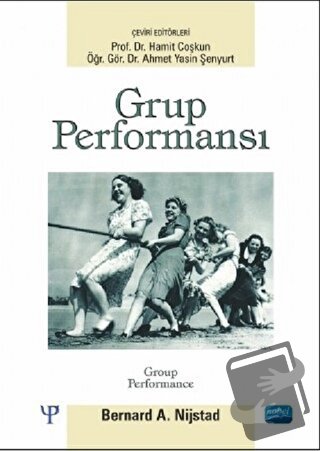 Grup Performansı - Bernard A. Nijstad - Nobel Akademik Yayıncılık - Fi