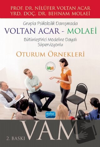 Grupla Psikolojik Danışmada VOLTAN ACAR-MOLAEİ (VAM) Bütünleştirici Mo