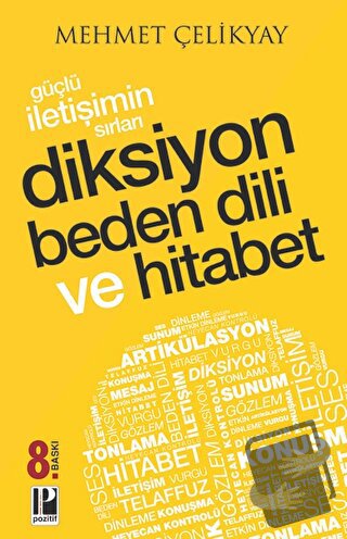 Güçlü İletişimin Sırları Diksiyon Beden Dili ve Hitabet - Mehmet Çelik