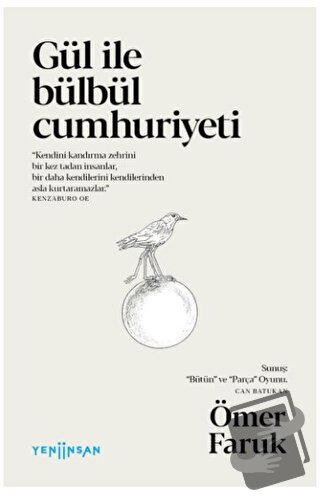 Gül ile Bülbül Cumhuriyeti - Ömer Faruk - Yeni İnsan Yayınevi - Fiyatı