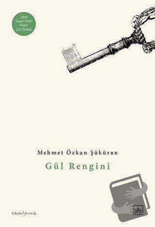 Gül Rengini - Mehmet Özkan Şüküran - İthaki Yayınları - Fiyatı - Yorum