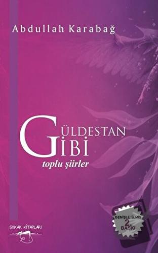 Güldestan Gibi - Abdullah Karabağ - Sokak Kitapları Yayınları - Fiyatı