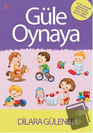 Güle Oynaya - Dilara Gülener - Cinius Yayınları - Fiyatı - Yorumları -