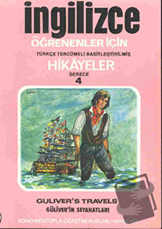 Güliver'in Seyahatleri (derece 4-A) - Kolektif - Fono Yayınları - Fiya