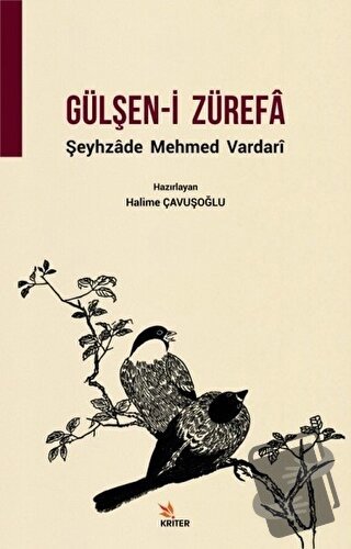 Gülşen-i Zürefa - Halime Çavuşoğlu - Kriter Yayınları - Fiyatı - Yorum