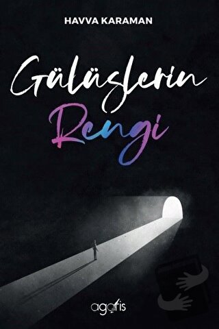 Gülüşlerin Rengi - Havva Karaman - Agaris Kitap - Fiyatı - Yorumları -