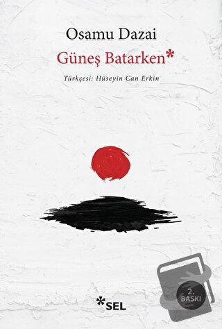 Güneş Batarken - Osamu Dazai - Sel Yayıncılık - Fiyatı - Yorumları - S